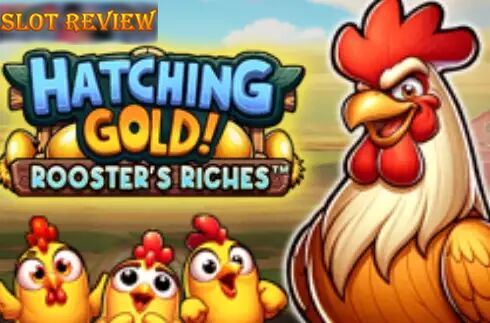 Hatching Gold Roosters Riches slot